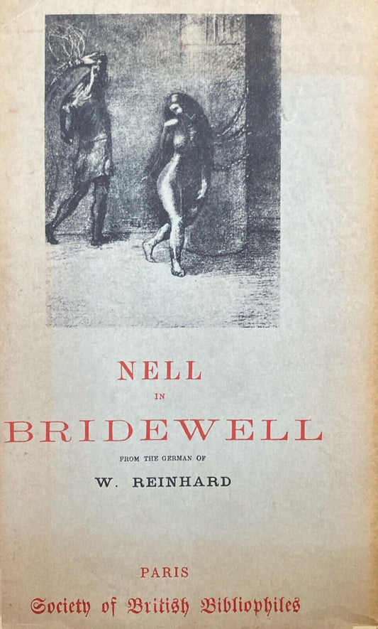 Nell in Bridewell by W. Reinhard Society of British Bibliophiles Paperback