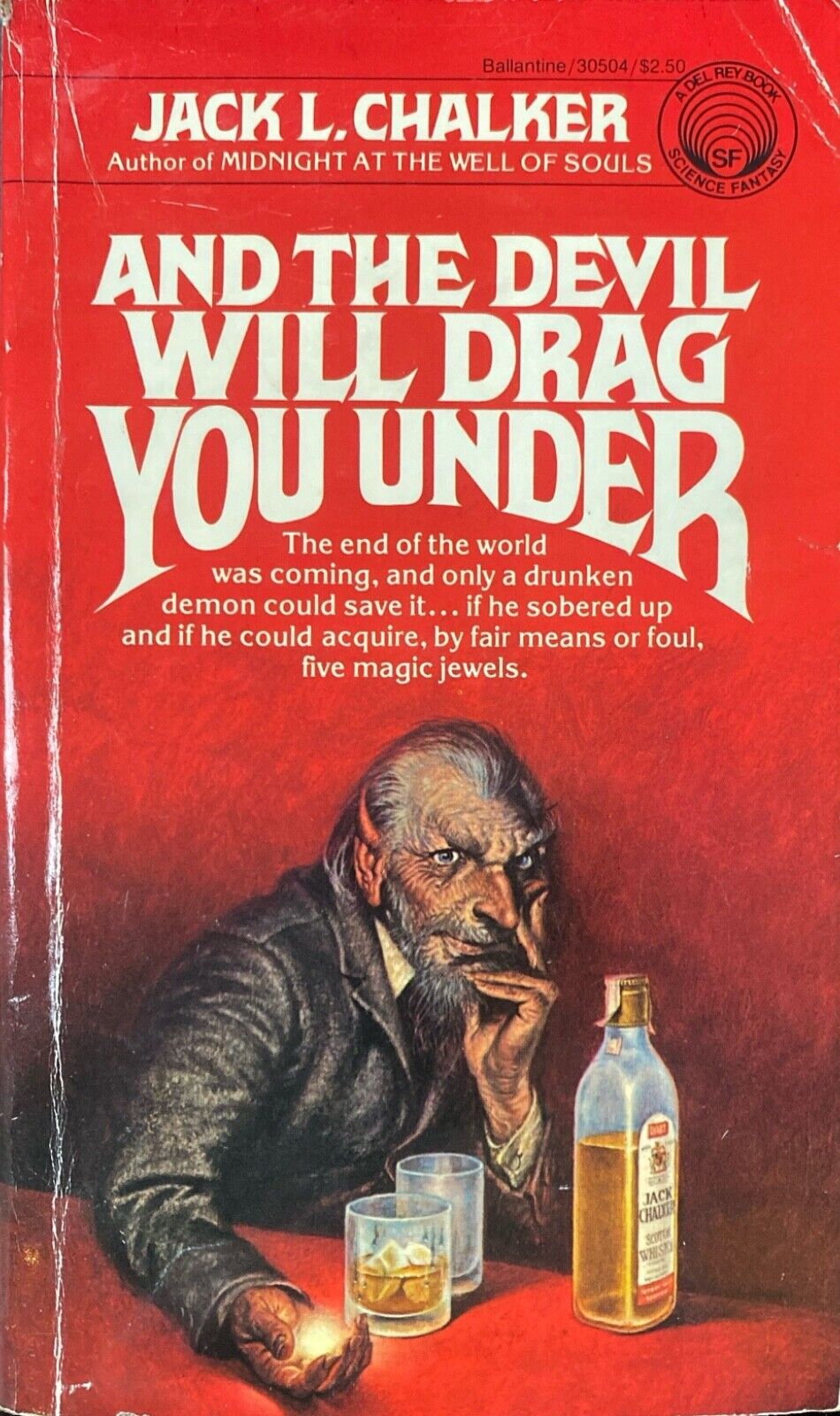 And the Devil Will Drag You Under by Jack L. Chalker 1982 Del Rey Paperback