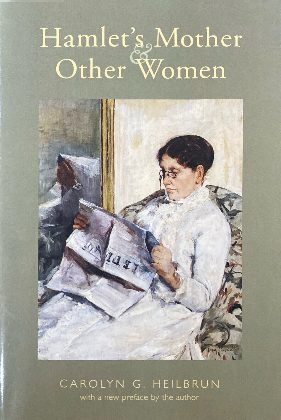 Hamlet's Mother & Other Women by Carolyn G. Heilburn 1990 Columbia Paperback