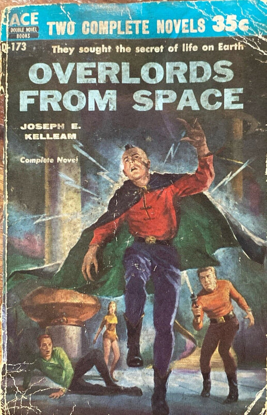 Overlords From Space/The Man Who Mastered Time by Kelleam/Cummings Ace Double