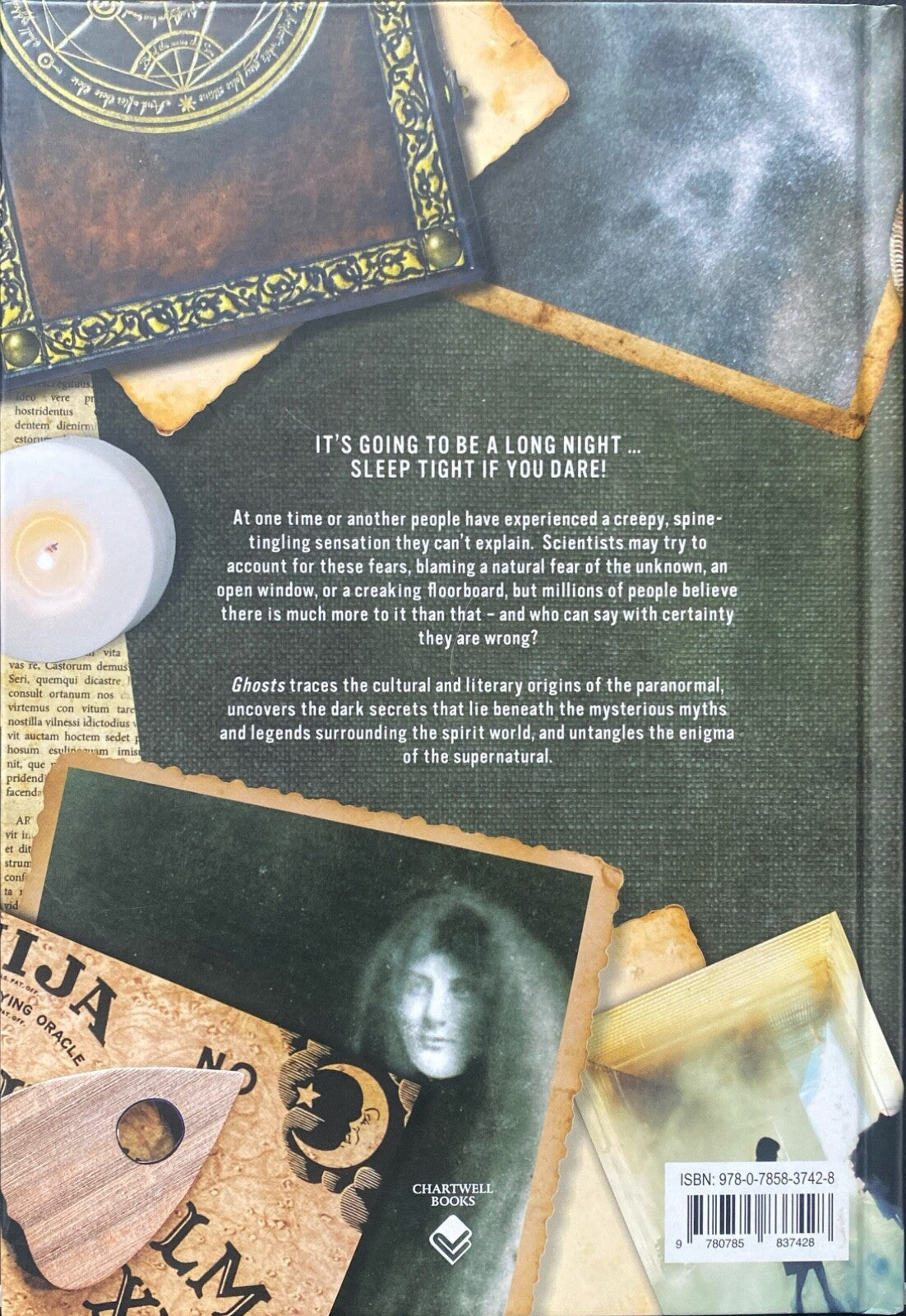Ghosts: Phantoms, Poltergeists, Apparitions, Specters, Spirits, and More HC
