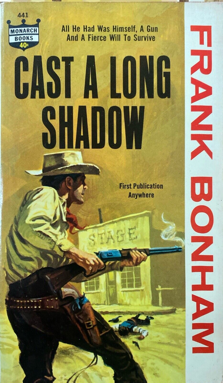 Cast a Long Shadow by Frank Bonham 1964 Monarch 441 Paperback
