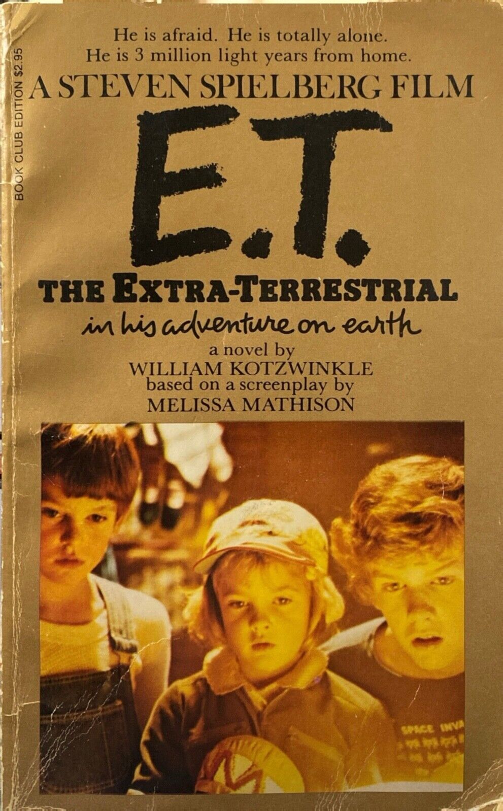 E.T.: The Extra-Terrestrial in His Adventures on Earth by William Kotzwinkle PB