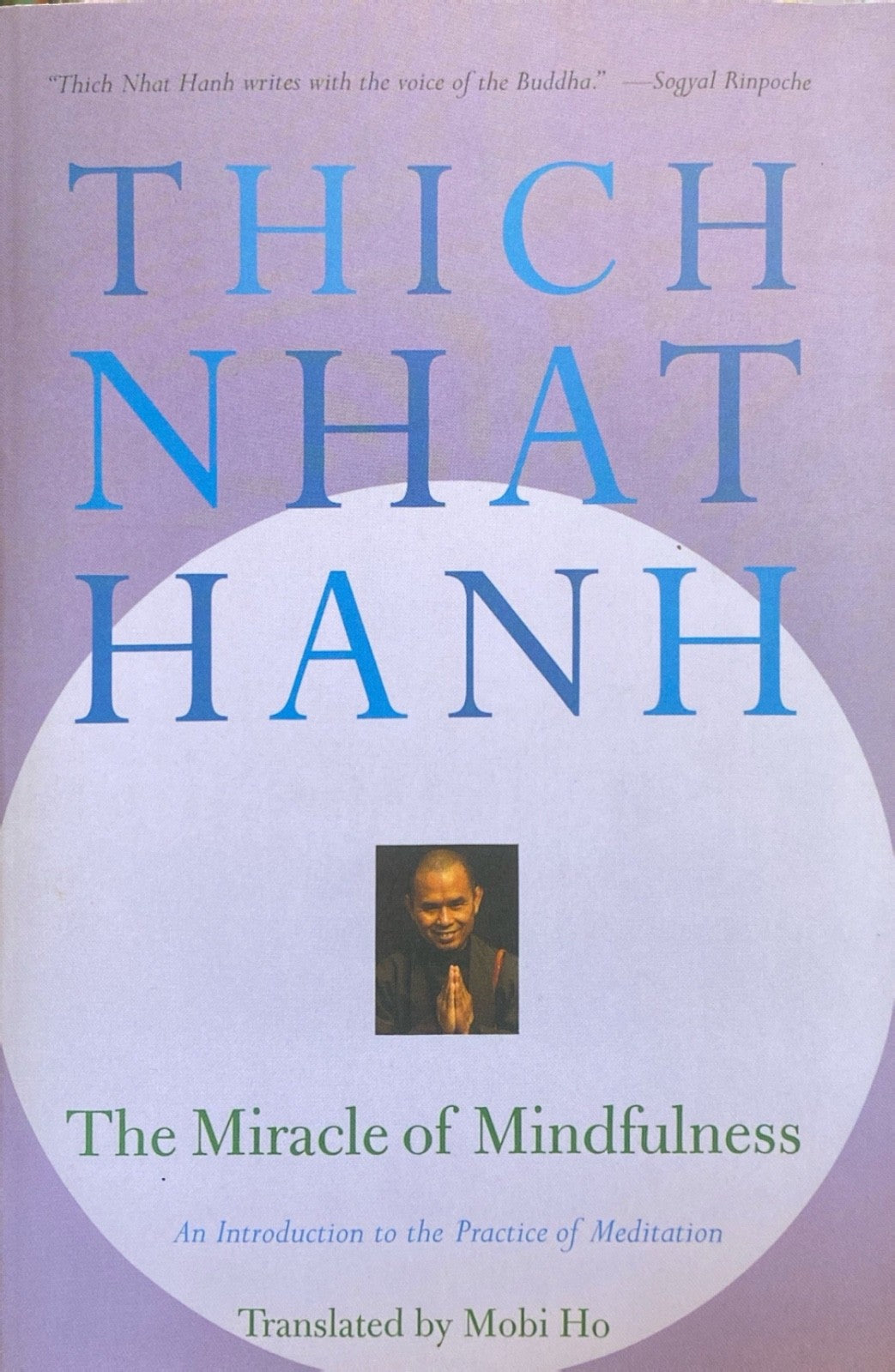 The Miracle of Mindfulness by Thich Nhat Hanh 1999 Beacon Press Trade Paperback