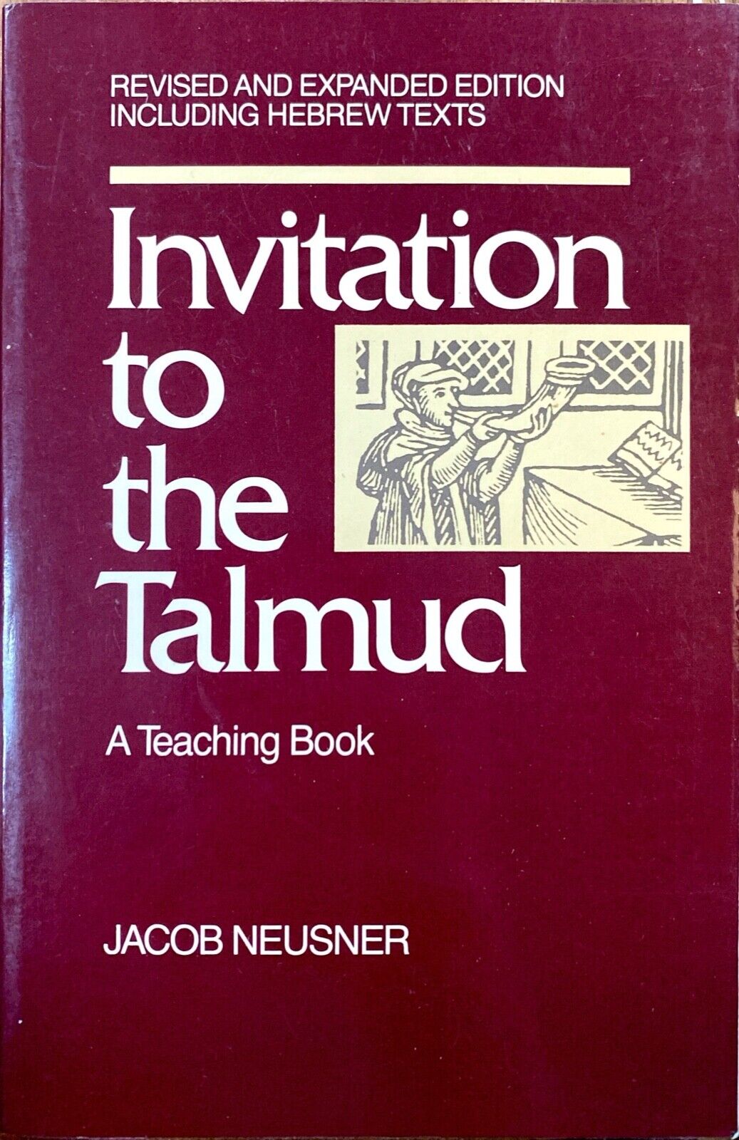 Invitation to the Talmud by Jacob Neusner 1989 Harper Collins Paperback