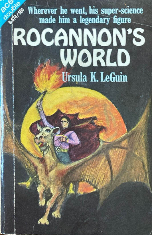 Rocannon's World/The Kar-Chee Reign by Le Guin/Davidson 1966 Ace Double G-574