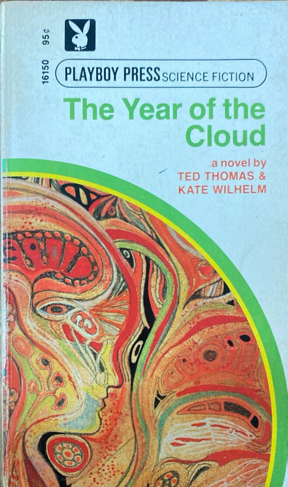 The Year of the Cloud by Ted Thomas & Kate Wilhelm 1970 Playboy Press Paperback