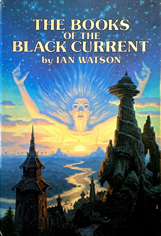 The Books of the Black Current by Ian Watson 1985 Nelson Doubleday Hardcover BCE