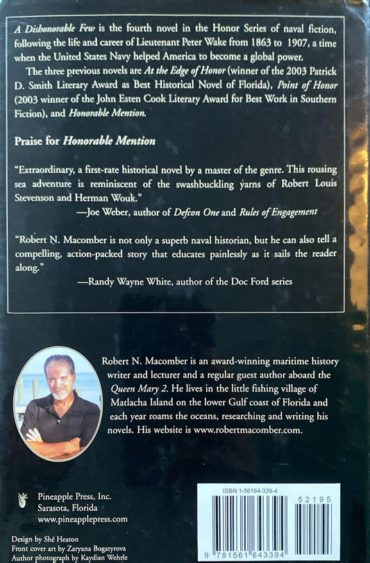 A Dishonorable Few by Robert N. Macomber 2005 Pineapple Press Hardcover