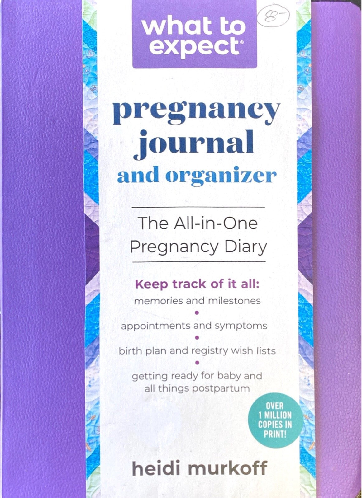 What to Expect Pregnancy Journal and Organizer by Heidi Murkoff Paperback