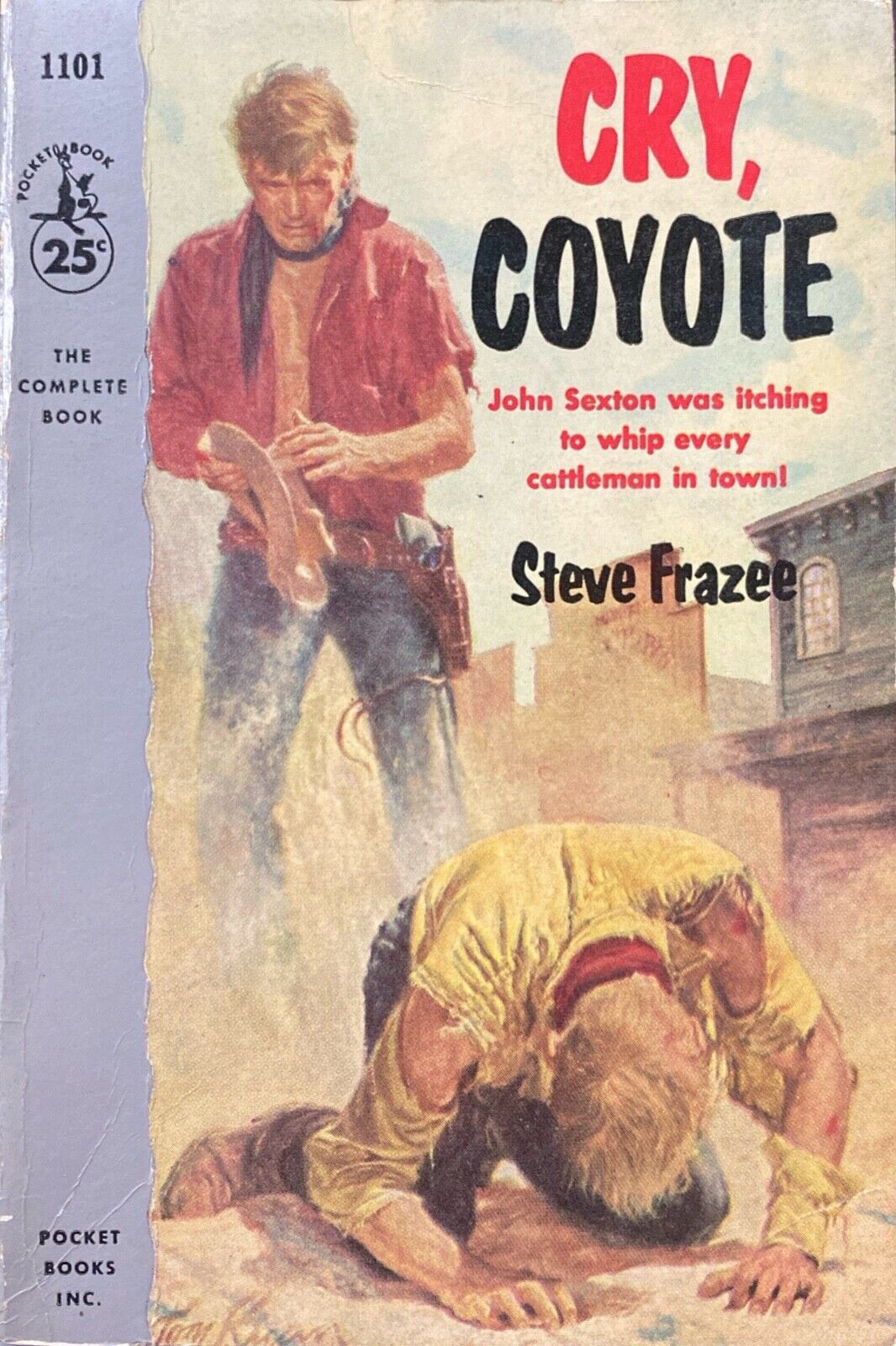 Cry Coyote by Steve Frazee 1956 Pocket 1101 Paperback