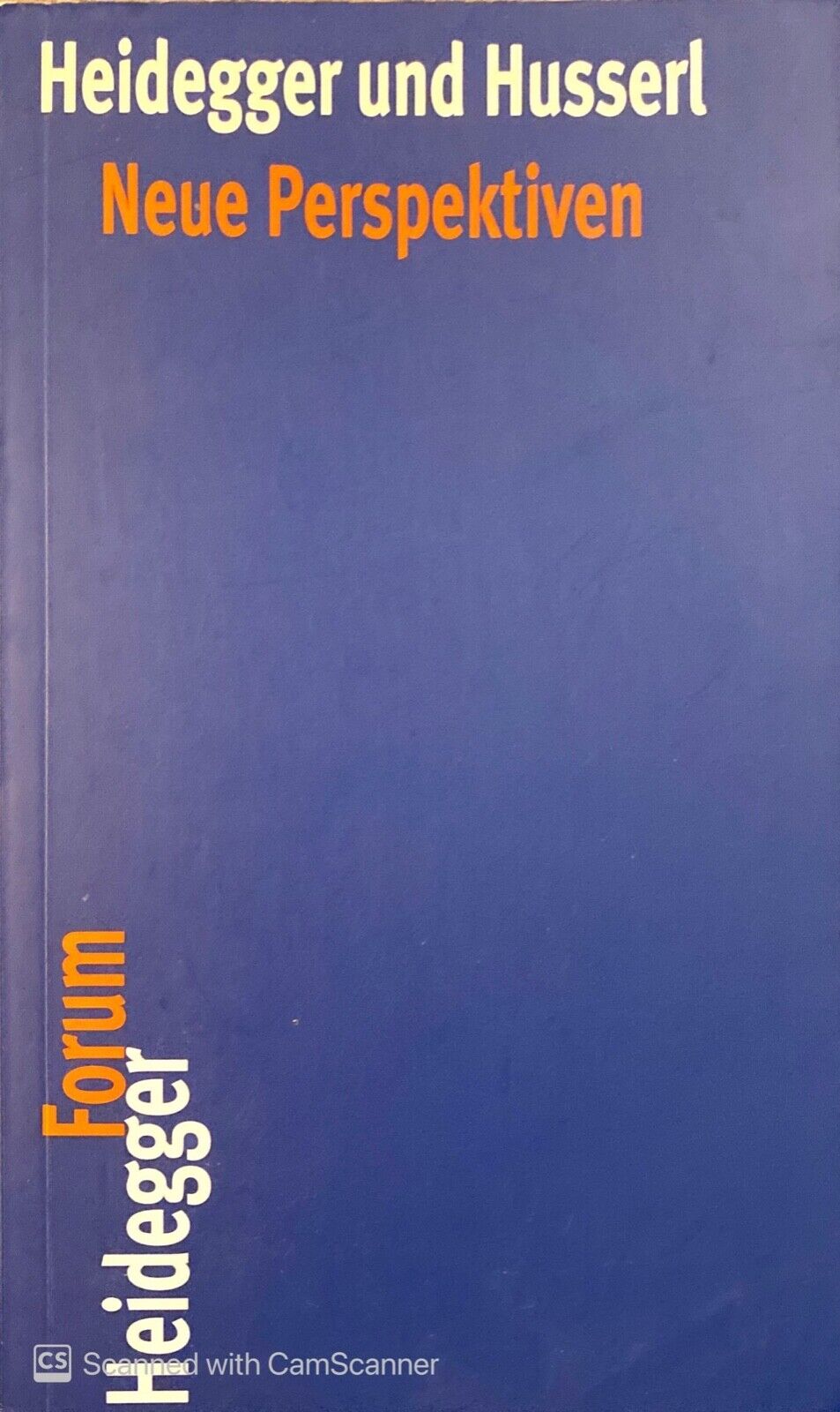 Heidegger und Husserl: Neue Perspektiven by Gunter Figal 2007 Paperback