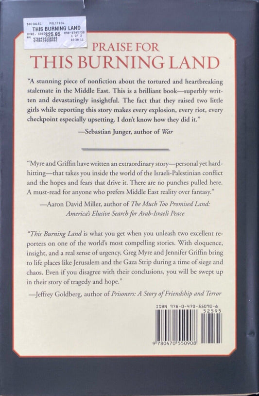 This Burning Land: Lessons From the Front Lines... by Myre & Griffin Hardcover