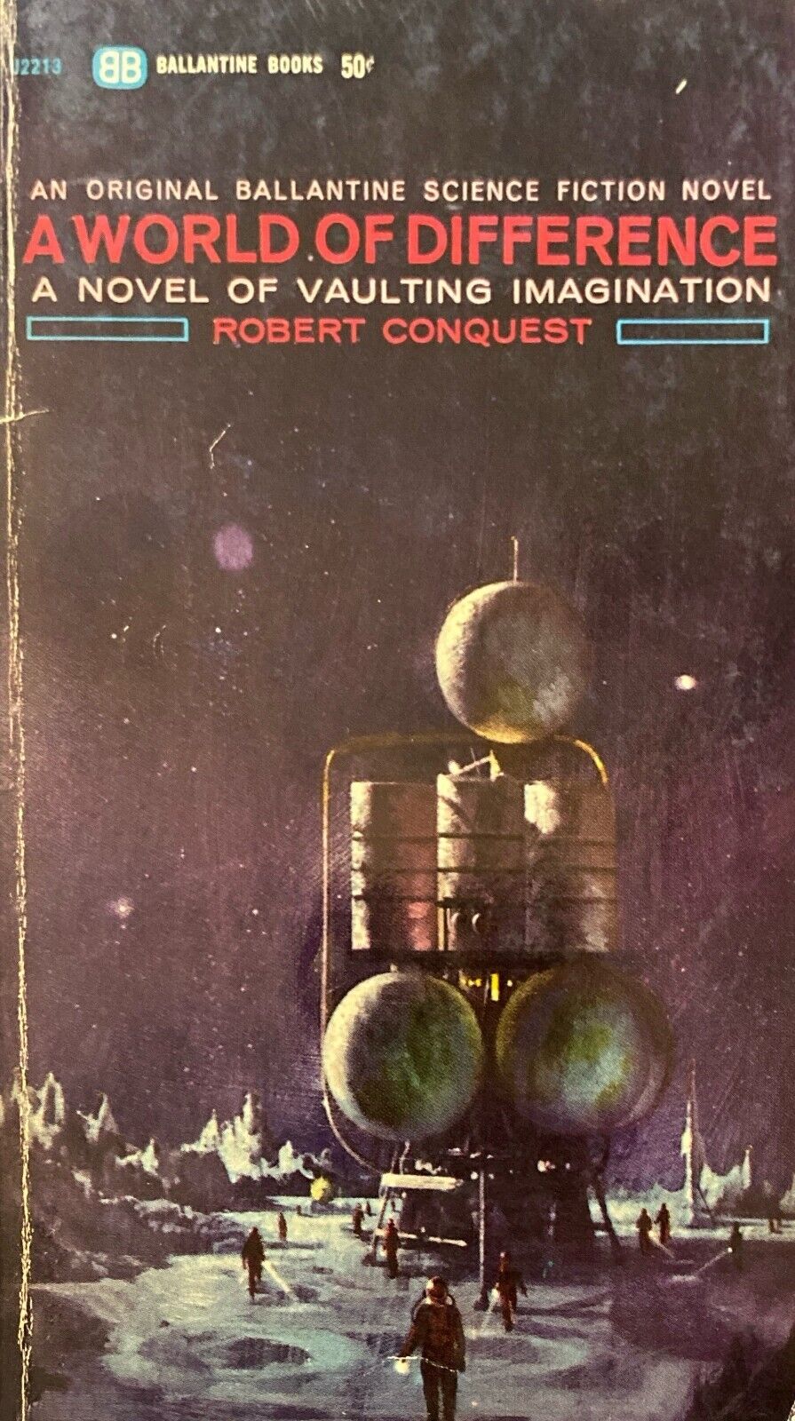 A World of Difference by Robert Conquest 1964 Ballantine U2213 Paperback First