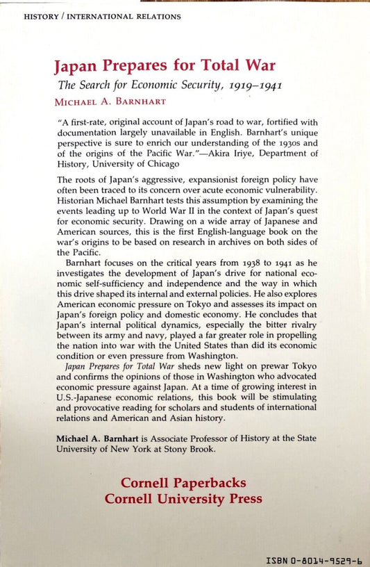 Japan Prepares For Total War: Search For Economic Security 1919-1941 by Barnhart