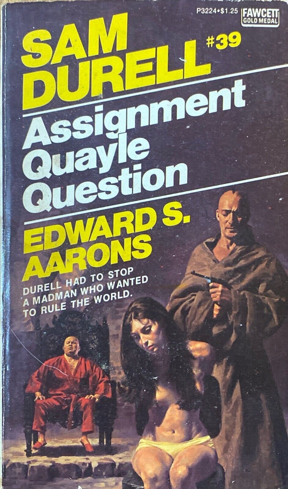 Assignment Quayle Question by Edward S. Aarons 1975 Fawcett Gold Medal Paperback