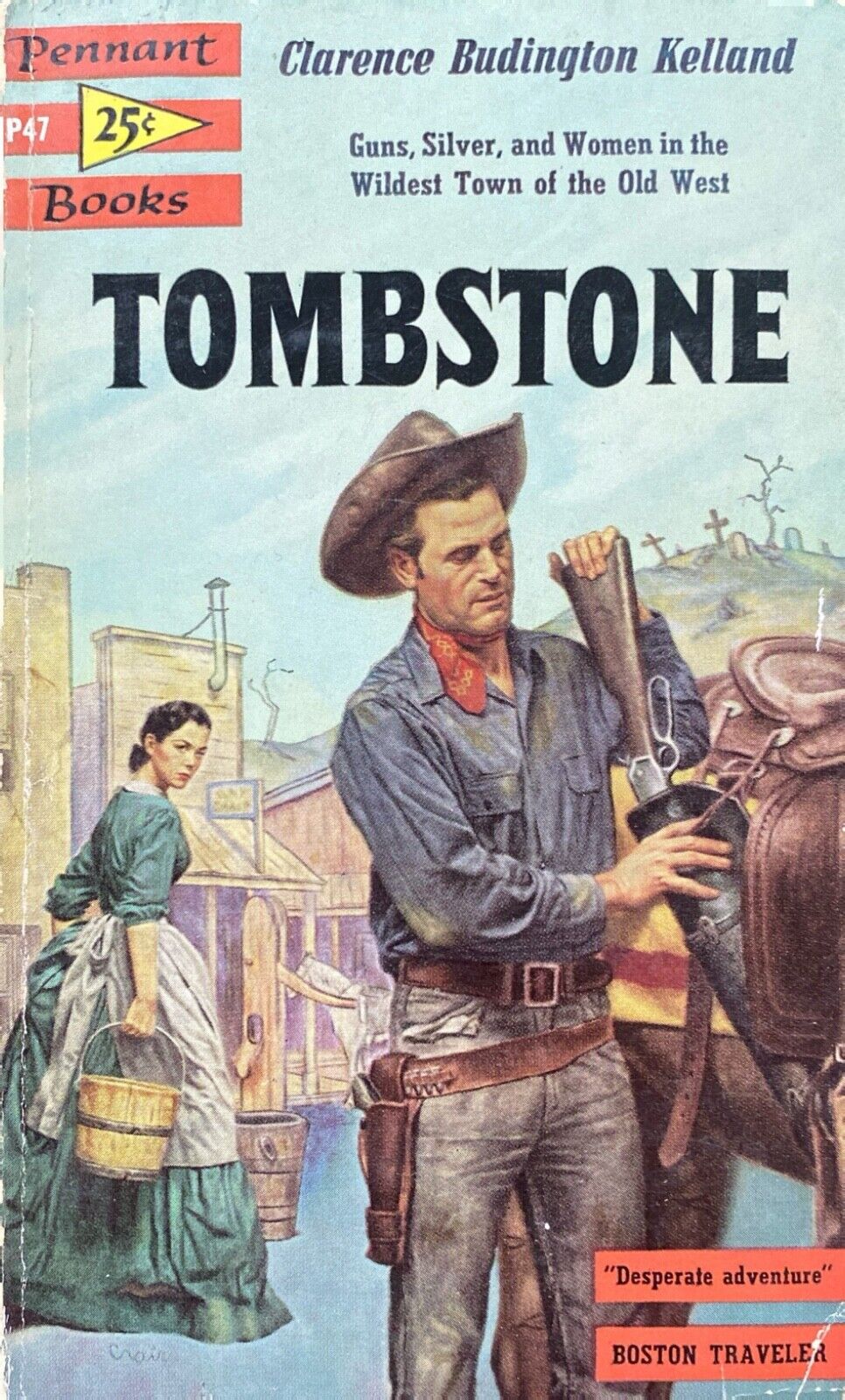 Tombstone by Clarence Budington Kelland 1954 Pennant Books P47 Paperback