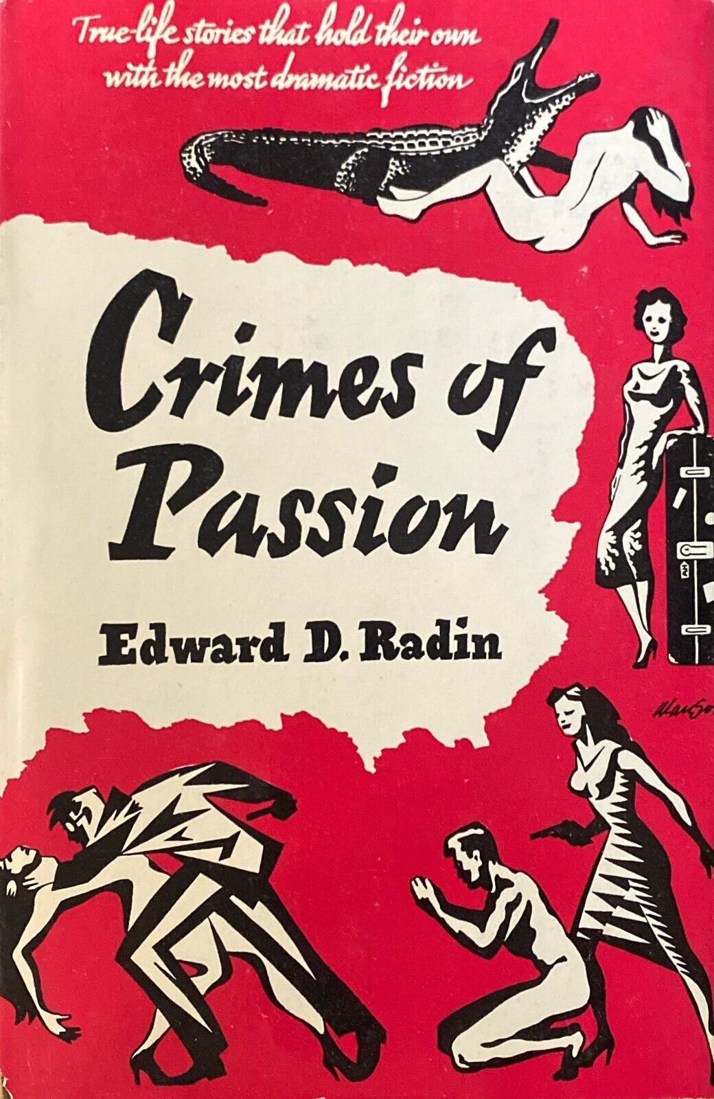 Crimes of Passion by Edward D. Radin 1953 Putnam Hardcover