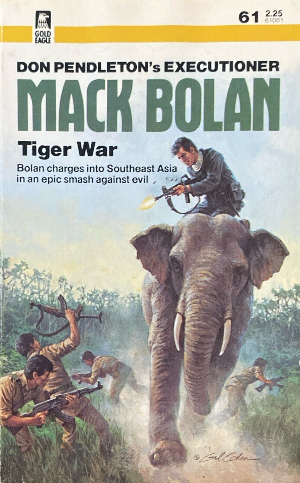 Don Pendleton's Mack Bolan: Tiger War Gold Eagle Paperback Executioner #61