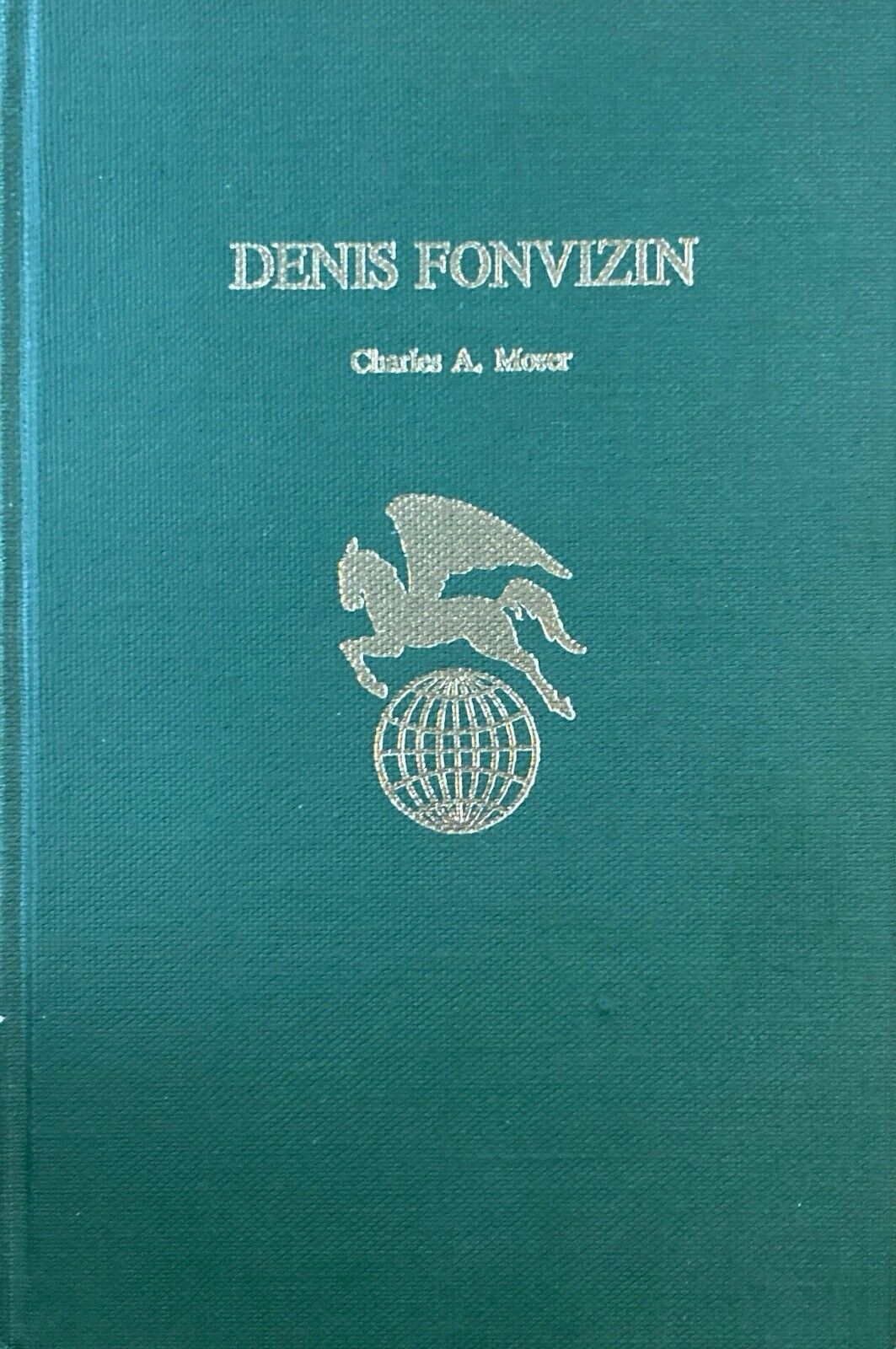 Denis Fonvizin by Charles A. Moser Twayne's World Author Series #560 Hardcover