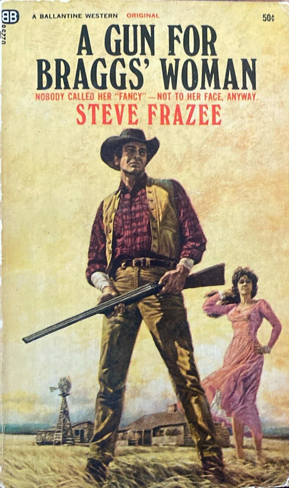 A Gun For Braggs' Woman by Steve Frazee 1966 Ballantine U2296 Paperback