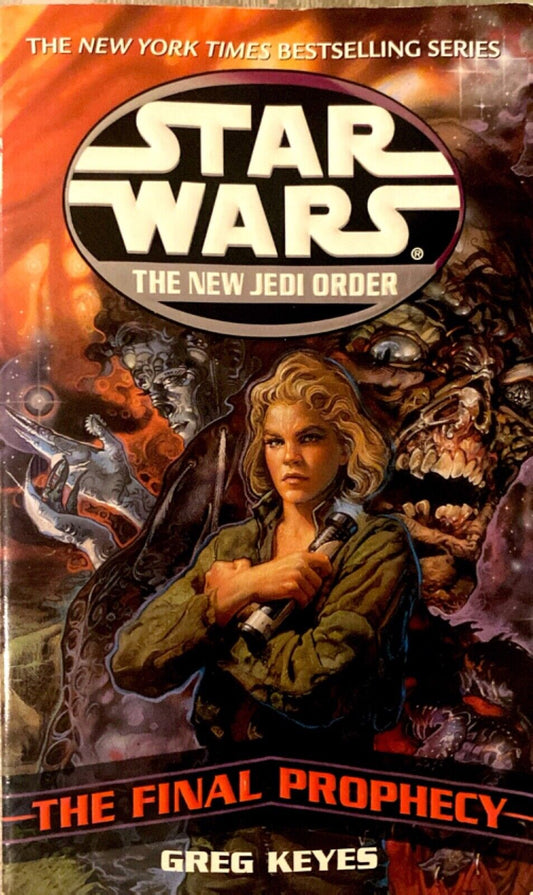 Star Wars: The New Jedi Order - The Final Prophecy by Greg Keyes Lucas Paperback