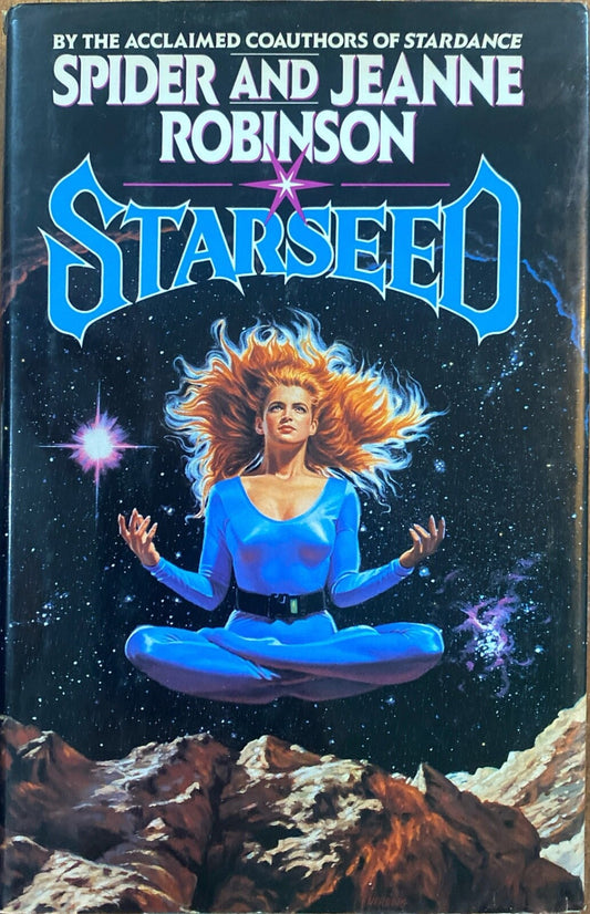 Starseed by Spider Robinson and Jeanne Robinson 1991 Ace Hardcover First