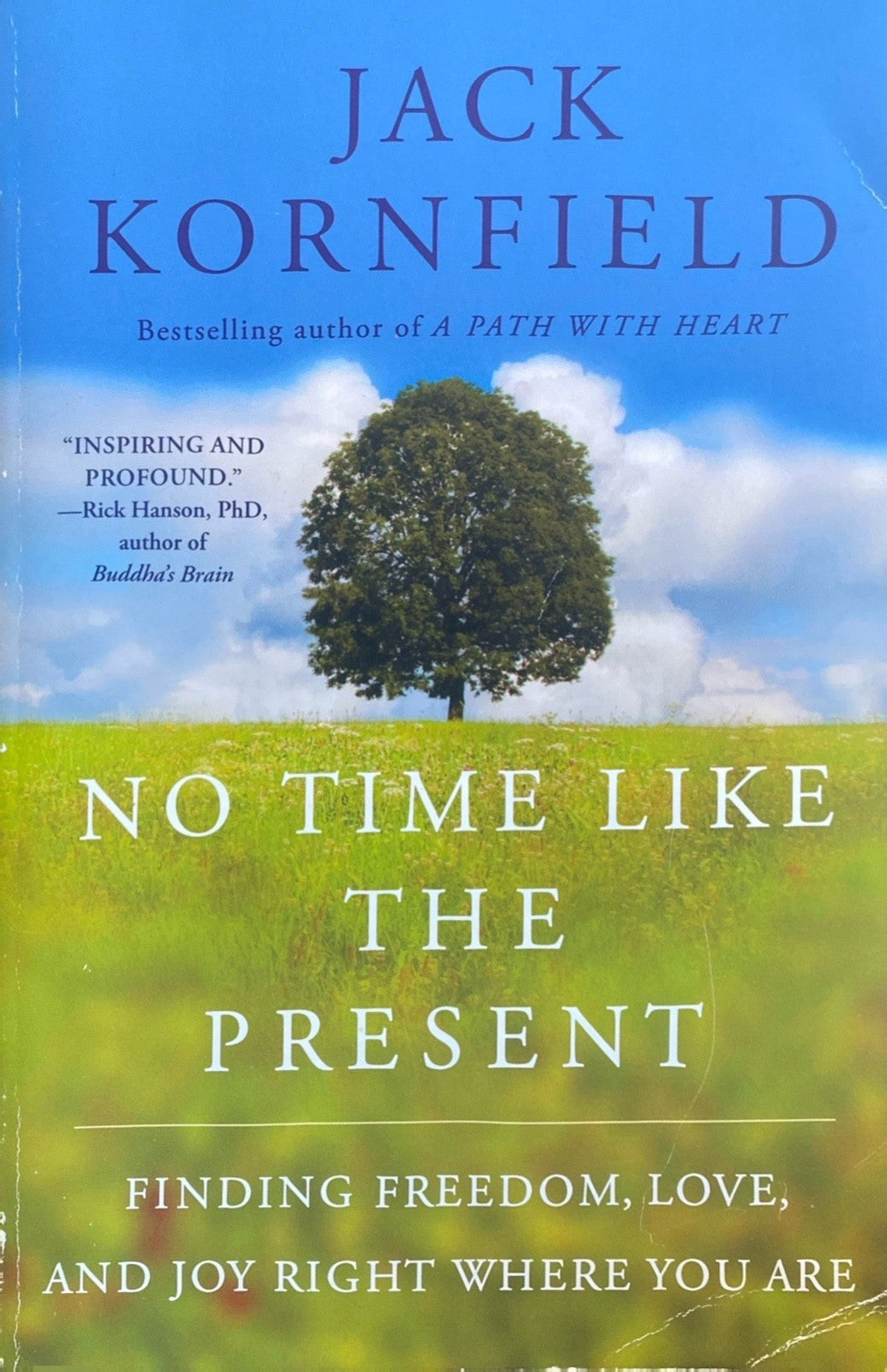 No Time Like the Present by Jack Kornfield 2017 Atria Trade Paperback