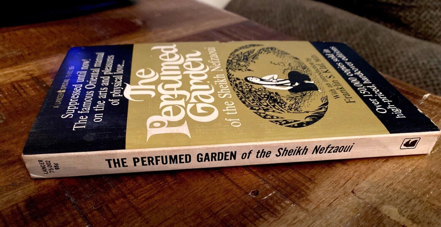 The Perfumed Garden of the Sheikh Nefzaoui: A Manual of Arabian Erotology 1964