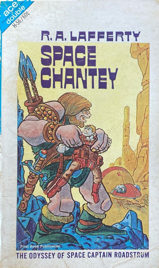 Space Chantey/Pity About Earth by Lafferty/Hill 1968 Ace Double H-56 Paperback