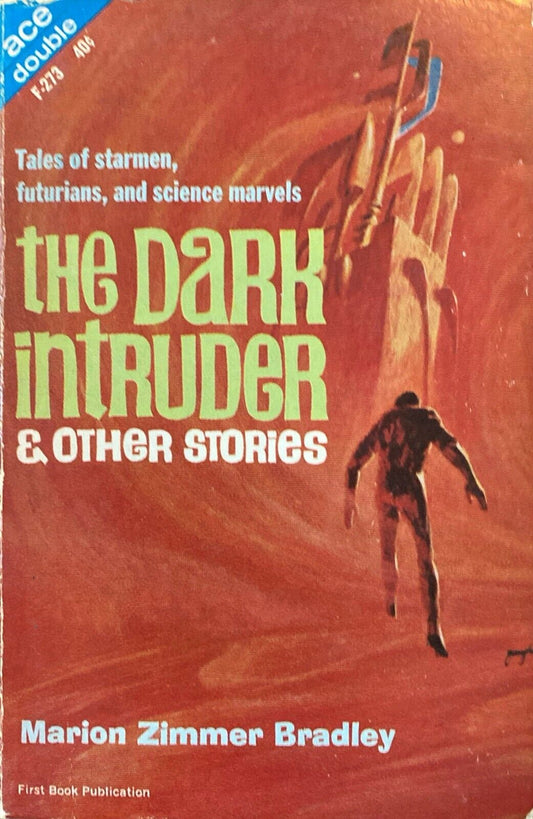 The Dark Intruder/Falcons of Narabedla by Marion Z Bradley 1964 Ace Double F-273