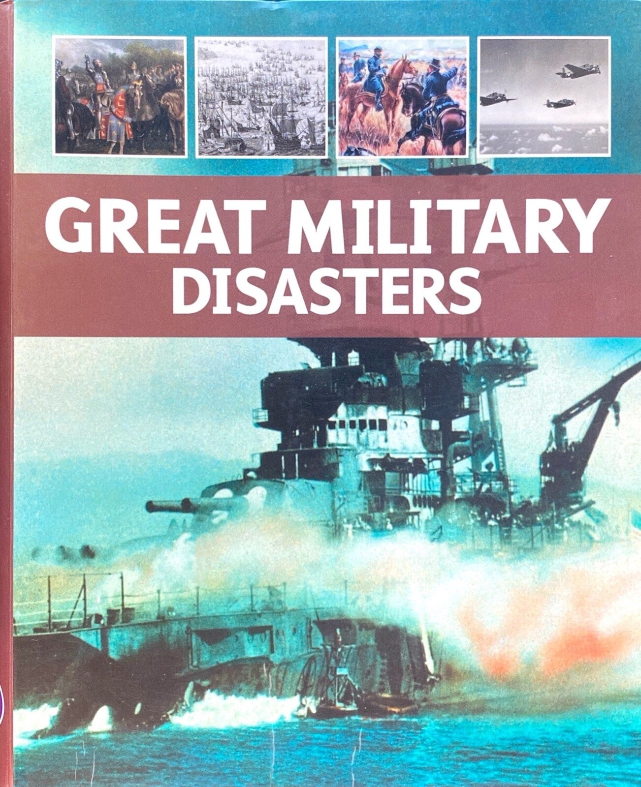 Great Military Disasters ed. by Michael E. Haskew 2009 Paragon trade paperback
