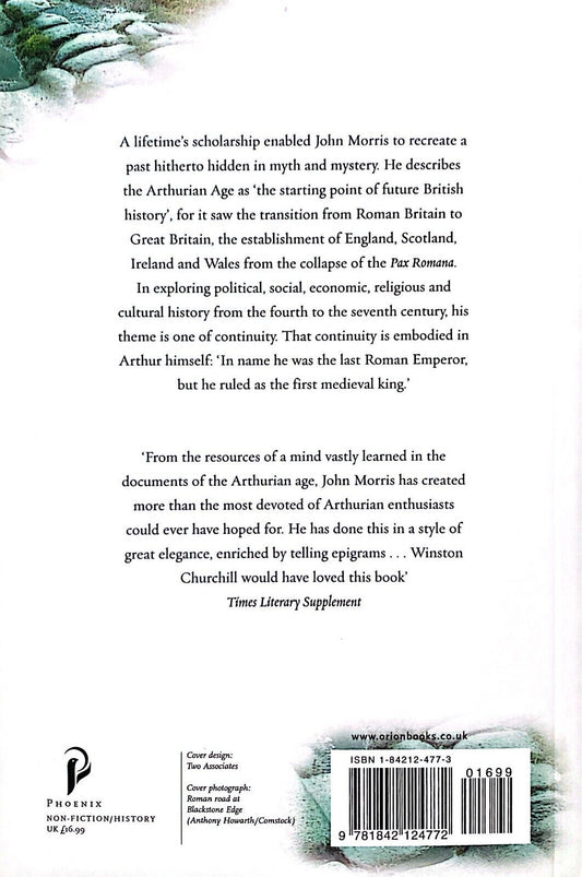 The Age of Arthur: A History of the British Isles from 350 to 650 by John Morris