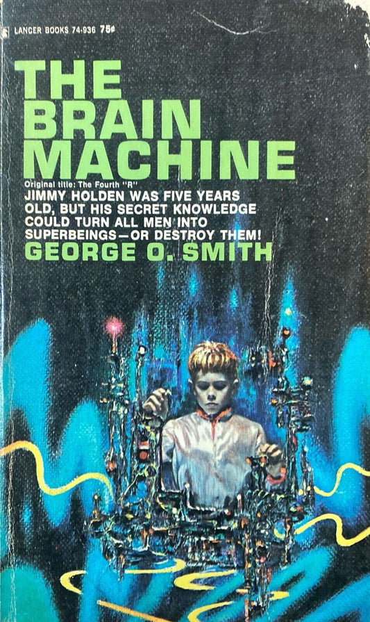 The Brain Machine by George O. Smith 1968 Lancer 74-936 Paperback