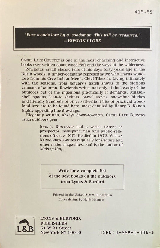 Cache Lake Country: Life in the North Woods by John J. Rowlands Hardcover