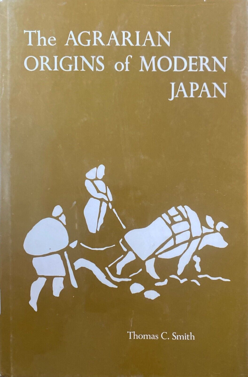 The Agrarian Origins of Modern Japan by Thomas C. Smith 1959 Stanford Press