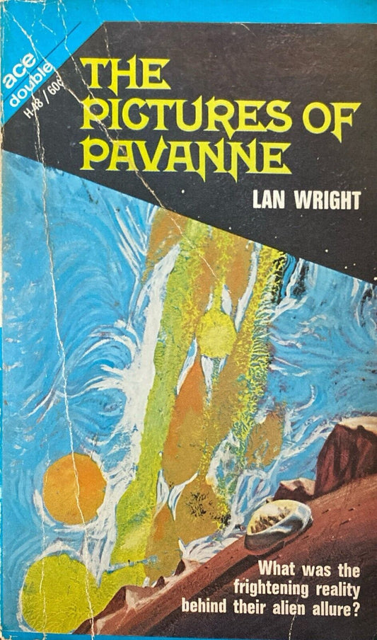 The Pictures of Pavanne/The Youth Monopoly by Wright/Wobig 1968 Ace Double H-48