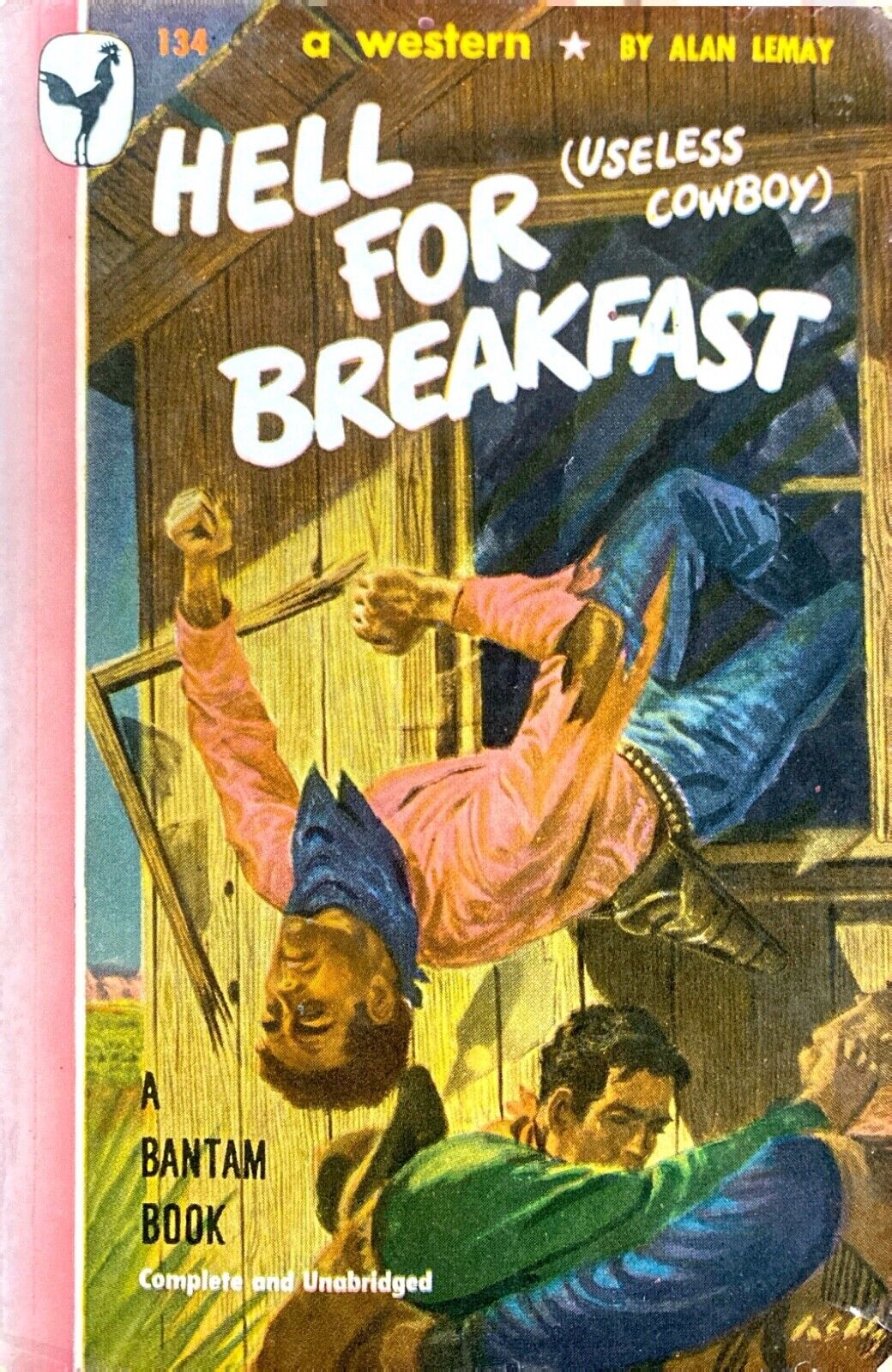 Hell For Breakfast (Useless Cowboy) by Alan LeMay 1947 Bantam 134 Paperback