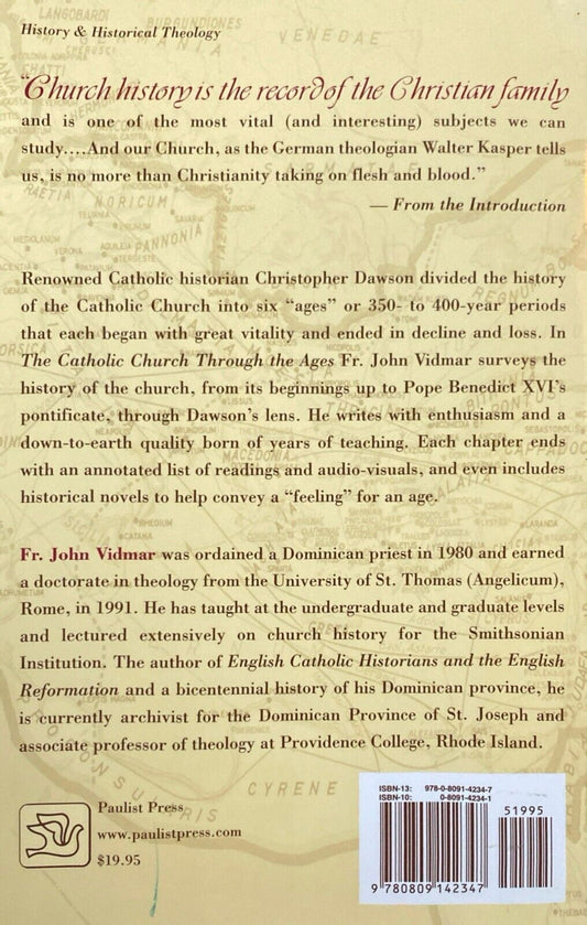 The Catholic Church Through the Ages : A History by John Vidmar, OP Paperback