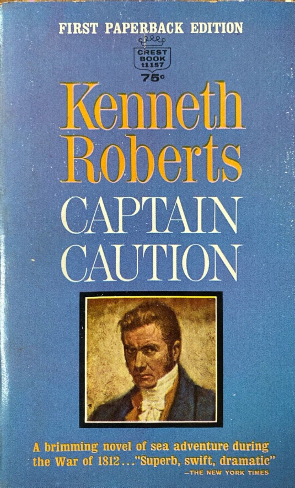 Captain Caution by Kenneth Roberts 1968 Fawcett Crest t1157 Paperback