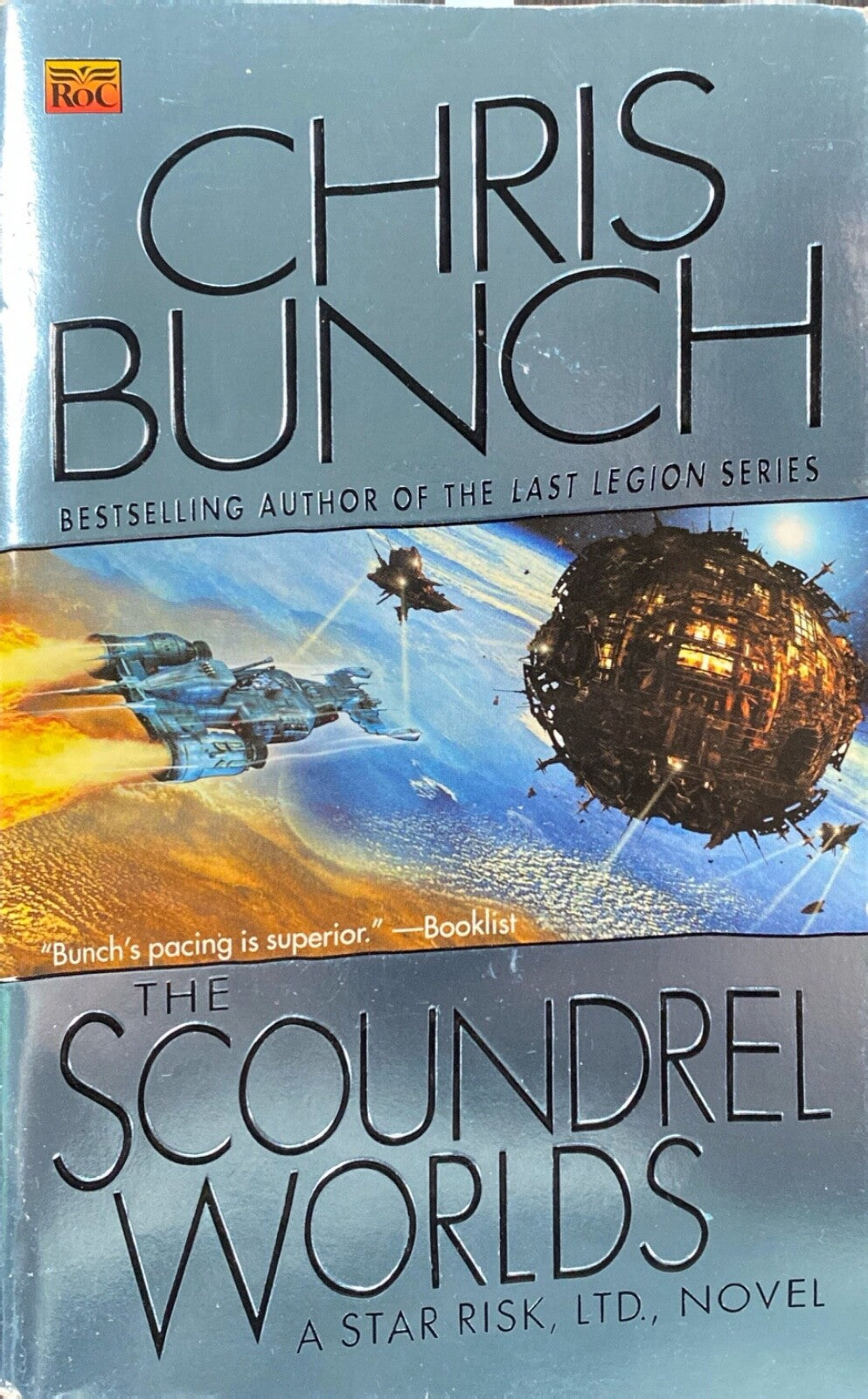The Scoundrel Worlds by Chris Bunch 2003 Roc Paperback
