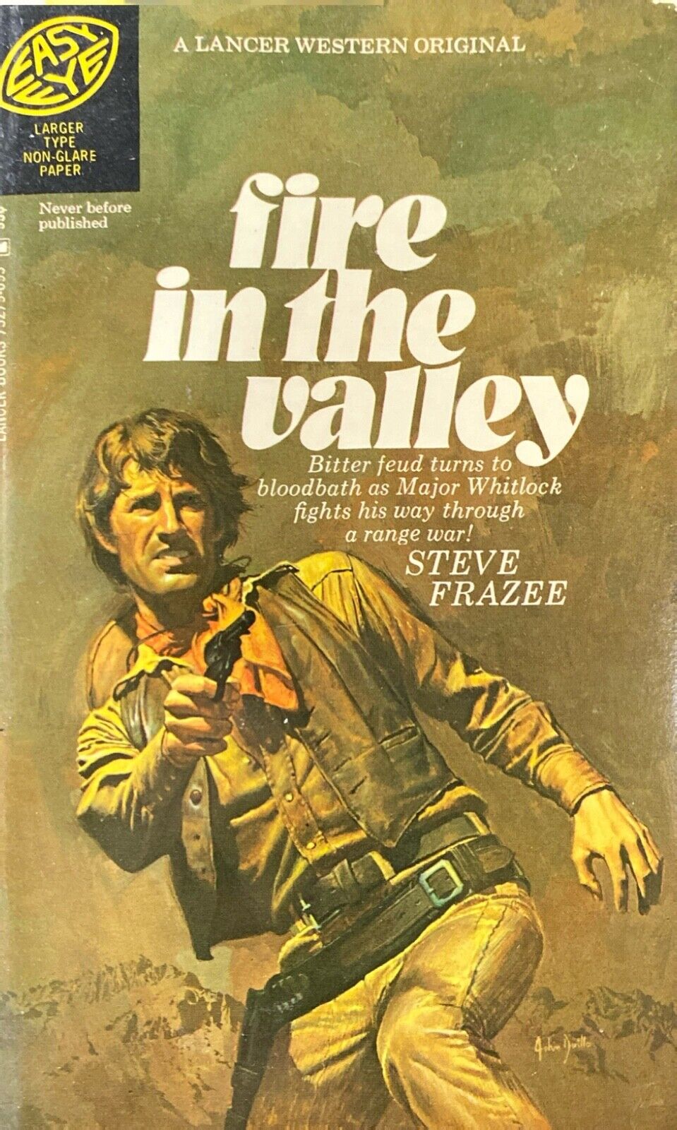 Fire in the Valley by Steve Frazee 1972 Lancer Easy Eye Paperback