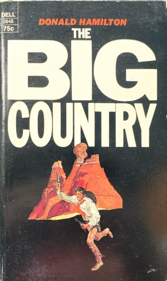 The Big Country by Donald Hamilton 1971 Dell 0848 Paperback First Print