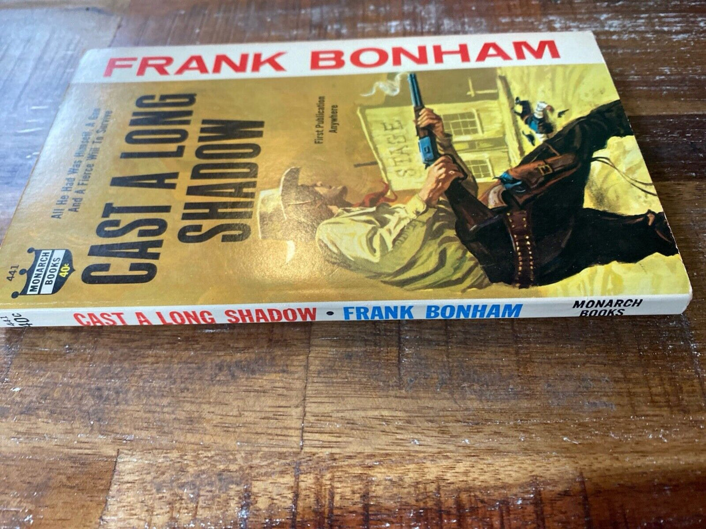 Cast a Long Shadow by Frank Bonham 1964 Monarch 441 Paperback