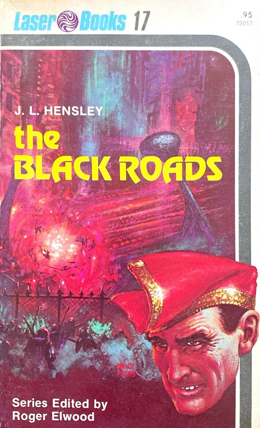 The Black Roads by J.L. Hensley 1976 Laser Paperback #17