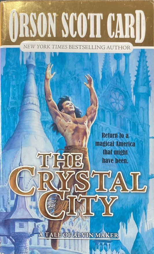 The Crystal City by Orson Scott Card 2004 Tor Paperback