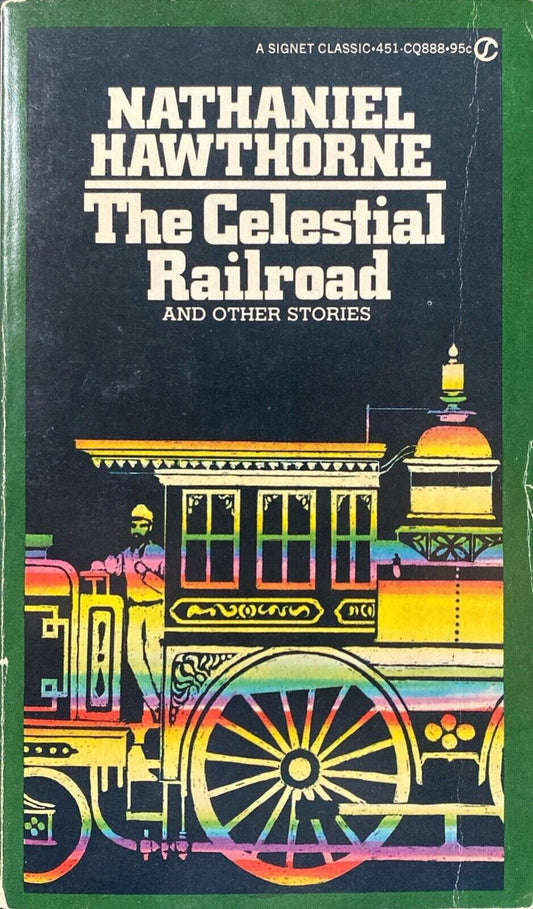 The Celestial Railroad by Nathaniel Hawthorne 1963 Signet Classic Paperback