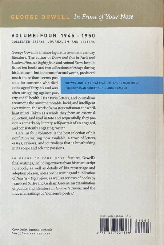 Orwell Volume 4: In Front of Your Nose 1945-1950 - Essays, Journalism & Letters