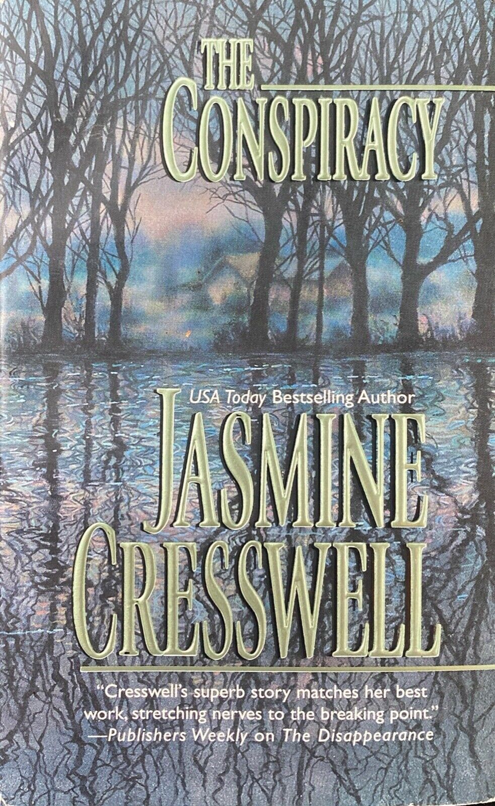 The Conspiracy by Jasmine Cresswell 2001 Mira Paperback
