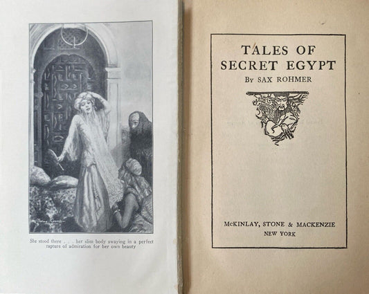 Tales of Secret Egypt by Sax Rohmer 1920 Masterpieces of Oriental Mystery